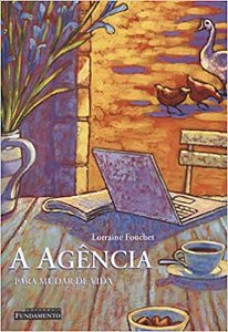 Livro Agência para Mudar de Vida, a Autor Fouchet, Lorraine (2004) [usado]