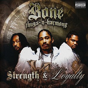 Cd Bone Thugs-n-harmony - Strength & Loyalty Interprete Bone Thugs-n-harmony (2007) [usado]