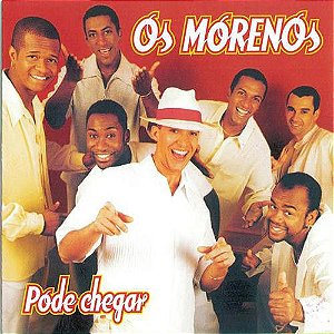 Cd os Morenos - Pode Chegar Interprete os Morenos (1999) [usado]