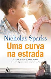 Livro Uma Curva na Estrada Autor Sparks, Nicholas (2013) [usado]