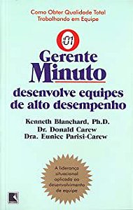 Livro Gerente Minuto, o Autor Blanchard, Kenneth (1997) [usado]