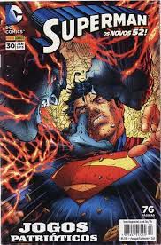 Gibi Superman Nº 30 - os Novos 52 Autor Jogos Patrióticos (2015) [usado]