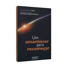 Livro um Amanhecer para Recomecar Autor Pereira, Gilvanize Balbino (2010) [usado]