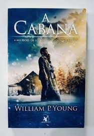 Livro a Cabana Autor Young, William P. (2017) [usado]