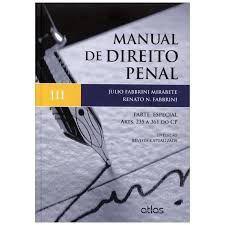 Livro Manual de Direito Penal 3 - Parte Especial - Arts. 235 a 361 do Cp Autor Mirabete, Julio Fabbrini (2013) [usado]