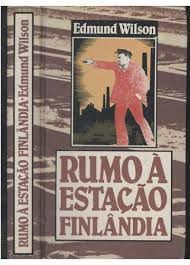 Livro Rumo À Estação Finlândia Autor Wilson, Edmund [usado]