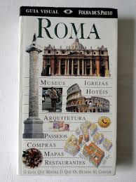 Livro Roma - Guia Visual Folha de S. Paulo Autor Kindersley, Dorling [usado]