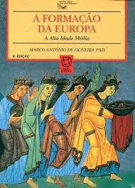 Livro Formaçao da Europa: a Alta Idade Media Autor Pais, Marco Antonio de Oliveira (1994) [usado]