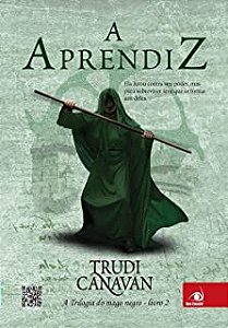 Livro Aprendiz, a - a Trilogia do Mago Negro Livro 2 Autor Canavan, Trudi (2012) [usado]