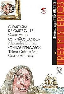 Livro o Fantasma de Canterville/ os Irmãos Corsos/sonhos Perigosos Autor Vários Autores (2009) [usado]