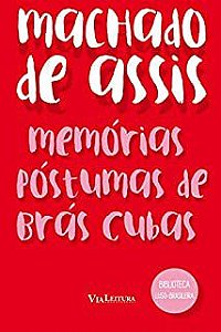 Livro Memórias Póstumas de Brás Cubas Autor Assis, Machado de (2015) [usado]