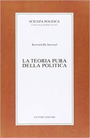 Livro La Teoria Pura Della Politica Autor Jouvenel, de Bertrand (1997) [usado]