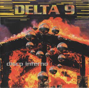 Cd Delta 9 - Disco Inferno Interprete Delta 9 (1997) [usado]