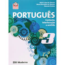 Livro Português - Contexto, Interlocução e Sentido Vol. 3 Autor Abaurre, Maria Luiza (2017) [usado]