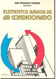 Livro Elementos Básicos de Ar Condicionado Autor Torreira, Raul Peragallo (1983) [usado]