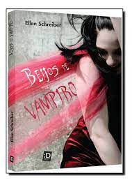 Livro Beijos de Vampiro Autor Schreiber, Ellen (2010) [usado]