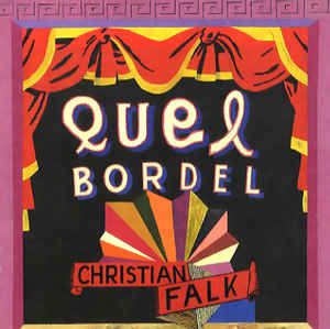 Cd Christian Falk - Quel Bordel Interprete Christian Falk (1999) [usado]