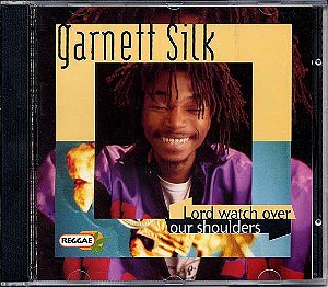 Cd Garnett Silk - Lord Watch Over Our Shoulders Interprete Garnett Silk (1995) [usado]