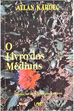 Livro Livro dos Mediuns, o Autor Kardec, Allan (1981) [usado]