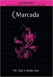 Livro Marcada- Livro 1 da Série The House Of Night Autor Cast, P.c. (2009) [usado]