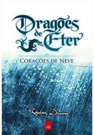 Livro Corações de Neve - Dragões de Éter Vol. 2 Autor Draccon, Raphael (2009) [usado]