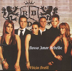 Cd Rbd - Nosso Amor Rebelde (edição Brasil) Interprete Rbd (2006) [usado]