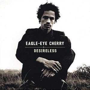 Cd Eagle-eye Cherry - Desireless Interprete Eagle-eye Cherry (1998) [usado]