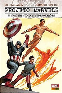 Gibi Projeto Marvels: o Nascimento dos Super-heróis Autor Ed Brubaker e Steve Epting [usado]