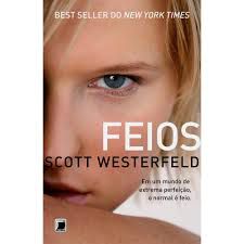 Livro Feios Autor Westerfeld, Scott (2011) [usado]