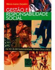 Livro Gestão e Responsabilidade Social : Nbr 16.001/sa 8.000: Implantação e Prática Autor Zarpelon, Márcio Ivanor (2006) [usado]