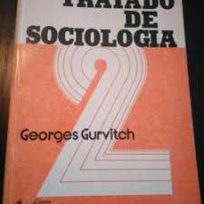 Livro Tratado de Sociologia 2 Autor Gurvitch, Georges [usado]