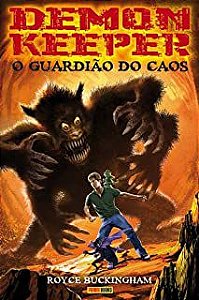 Livro Demonkeeper: o Guadião do Caos Autor Buckingham, Royce (2010) [seminovo]