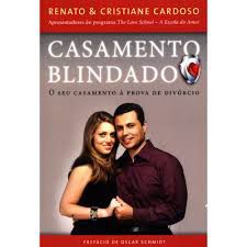 Livro Casamento Blindado - o seu Casamento À Prova de Divórcio Autor Cardoso, Renato & Cristiane (2012) [seminovo]