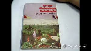 Livro Turismo Modernidade Globalização Autor Rodrigues, Adyr Balastreri (1997) [usado]
