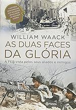 Livro as Duas Faces da Glória Autor Waack, William (2015) [usado]