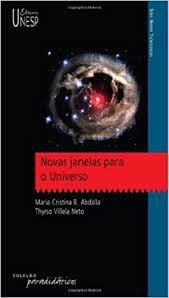 Livro Novas Janelas para o Universo Autor Abdalla, Maria Cristina B. (2005) [usado]