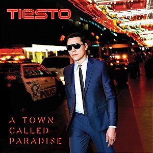 Cd Tiësto - a Town Called Paradise Interprete Tiësto (2014) [usado]