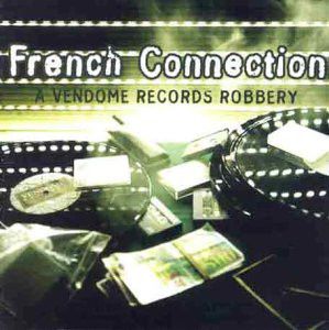 Cd Various - French Connection - a Vendome Records Robbery Interprete Various (1998) [usado]