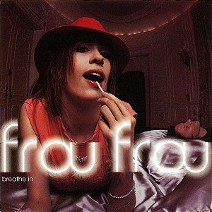 Cd Frou Frou - Breathe In Interprete Frou Frou (2002) [usado]