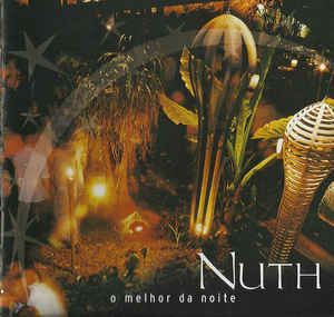 Cd Nuth o Melhor da Noite Interprete Various (2003) [usado]