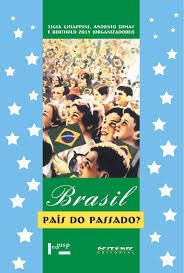 Livro Brasil Pais do Passado? Autor Chiappini, Ligia (2000) [usado]