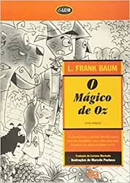 Livro Mágico de Oz, o ( Texto Integral) Autor Baum, L. Frank (2002) [usado]