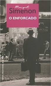 Livro Enforcado, o Autor Simenon, Georges (2004) [usado]