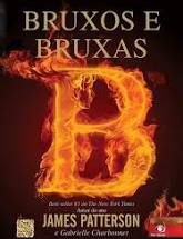 Livro Bruxos e Bruxas 1 Livro Autor Patterson, James (2013) [usado]