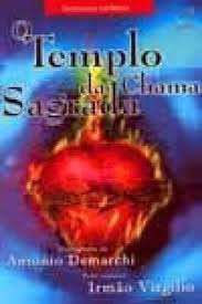 Livro Templo da Chama Sagrada, o Autor Demarchi, Antonio (2002) [usado]