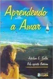 Livro Aprendendo a Amar Autor Salles, Adeilson S. (2002) [usado]
