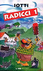 Gibi Radicci Vol. 01 Autor Iotti (2007) [usado]