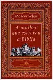 Livro Mulher que Escreveu a Bíblia, a Autor Scliar, Moacyr (2000) [usado]