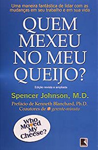 Livro Quem Mexeu no Meu Queijo? Autor Johnson, Spencer (2009) [usado]