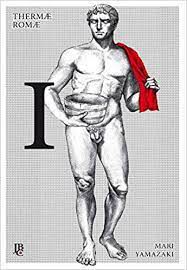 Gibi Thermae Romae Nº 01 Autor Mari Yamazaki [usado]